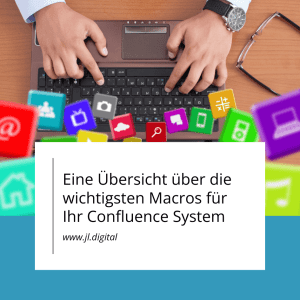 Confluence Macros: Die 6 wichtigsten Grundlagen - JL.Digital